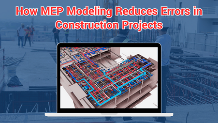 MEP Modeling in Construction